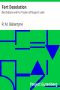 [Gutenberg 21732] • Fort Desolation: Red Indians and Fur Traders of Rupert's Land